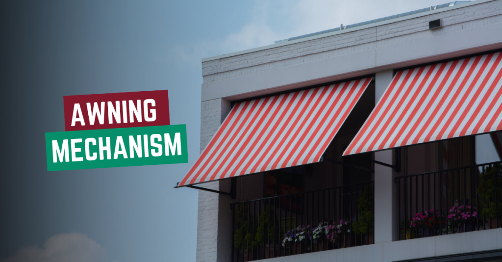 Awning Mechanism