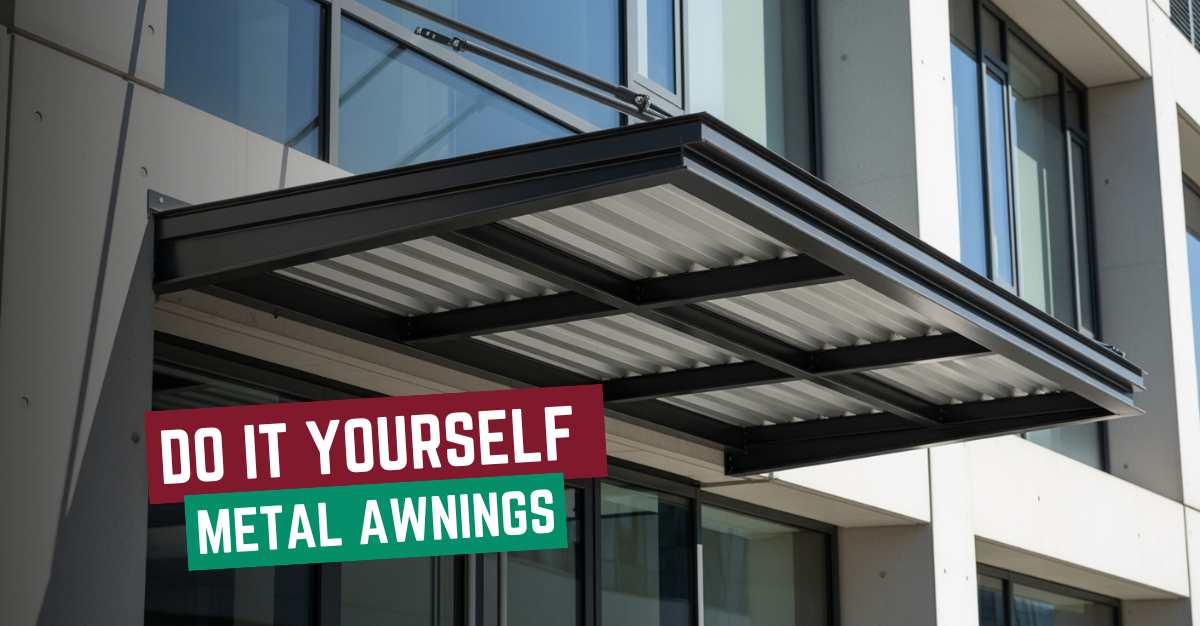 Do It Yourself Metal Awnings