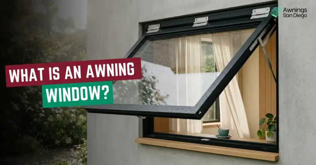 What is an awning window-awning San diego N